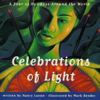 Celebrations of Light: A Year of Holidays Around the World