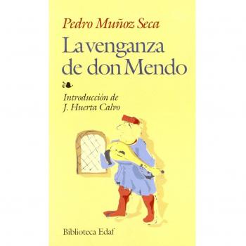 Venganza De Don Mendo, La - Pedro Muñoz Seca