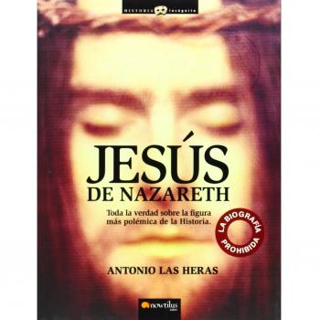Jesús de Nazareth: La biografía prohibida