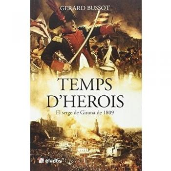 Temps d'herois - Gerard Bussot