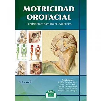 Motricidad Orofacial. II Fundamentos Bas: 8