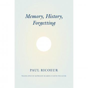 Memory, History, Forgetting