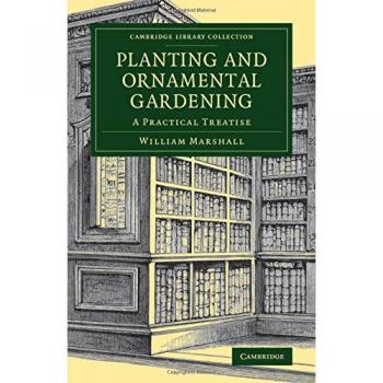Guía Práctica de Jardinería y Plantación Ornamental (Colección Biblioteca de Cambridge - Botánica y Horticultura)