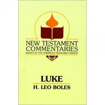 Comentario del Nuevo Testamento sobre el Evangelio según Lucas (Edición en Rústica, por H. Leo Boles)
