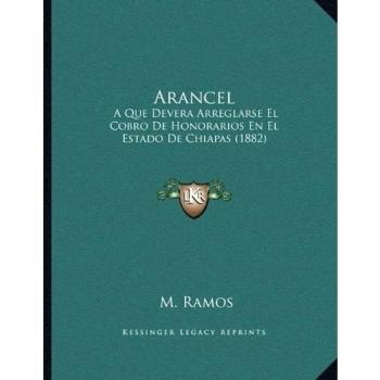 Arancel: A Que Devera Arreglarse El Cobro de Honorarios En El Estado de Chiapas
