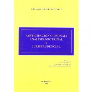 Participacion criminal - analisis doctrinal y jurisprudencial