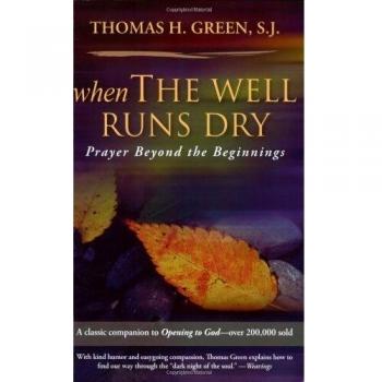 When the Well Runs Dry: Prayer Beyond the Beginnings