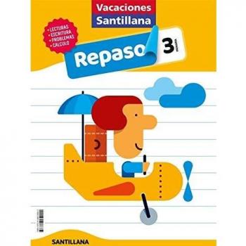 VACACIONES SANTILLANA 3 PRIMARIA ACTIVIDADES DE REPASO PARA EL VERANO - Aavv - Autores Varios