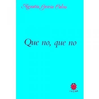 Que no que no