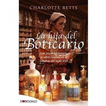 La hija del boticario - Charlotte Betts