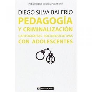 Pedagogia y criminalización. Cartografías socioeducativas con adolescentes: 283