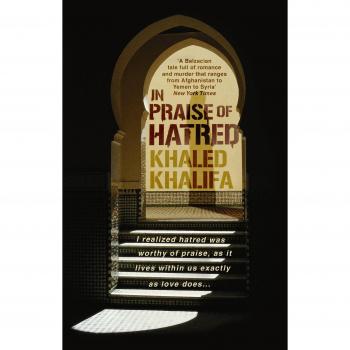 En Alabanza del Odio - Novela de Khaled Khalifa