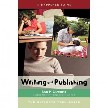 Teen Writing and Publishing Guide: The Ultimate Resource for Young Authors
