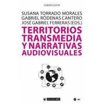 Territorios transmedia y narrativas audiovisuales: 530