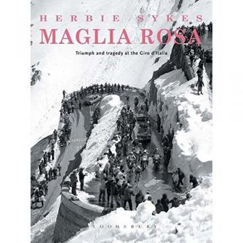 Maglia Rosa 2nd edition: Triumph and Tragedy at the Giro D'Italia