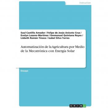 Sistema de Automatización Agrícola Mecatrónico con Energía Solar