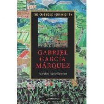 Cambridge Companion to Gabriel García Márquez: Literary Analysis and Contextual Insights