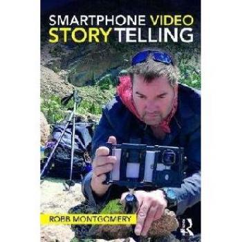 Smartphone Video Storytelling Guide: Techniques for Engaging Visual Narratives