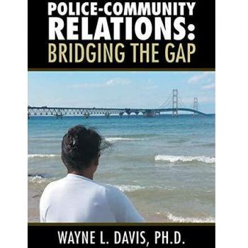 Police-Community Relations: Bridging the Gap and Building Trust