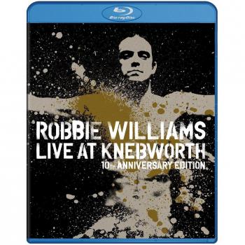 Robbie Williams: Live At Knebworth - 10th Anniversary Edition [Blu-ray]