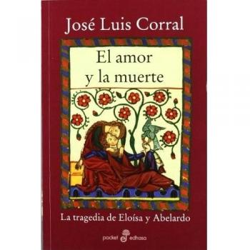 El amor y la muerte - José Luis Corral