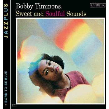 Jazzplus: Sweet And Soulful Sounds / Born To Be Blue