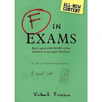 F in Exams Back Again with More of the Funniest Exam Paper Blunders