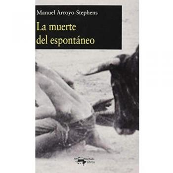 La muerte del espontáneo