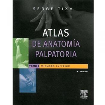 Atlas de Técnicas Articulares Osteopáticas. Tomo 2: Pelvis y charnela lumbosacra