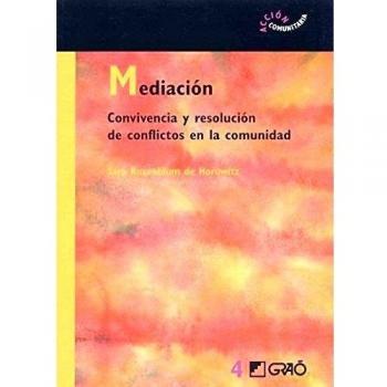 Mediación: Convivencia y resolución de conflictos en la comunidad: 004