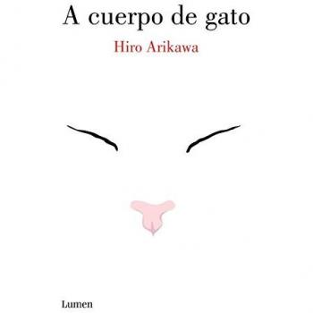 A cuerpo de gato - Hiro Arikawa