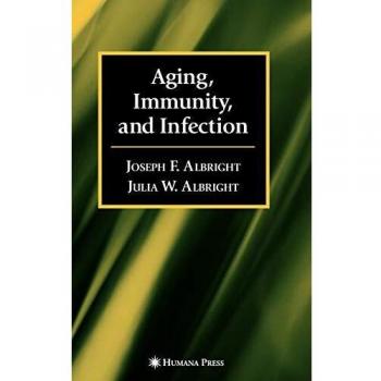 Aging, Immunity, and Infection