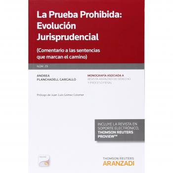 La prueba prohibida: Evolución Jurisprudencial