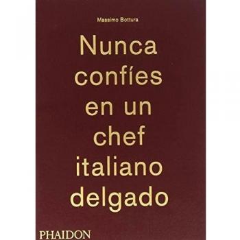 Nunca confies en un chef italiano delgado