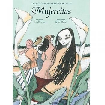 Mujercitas - Alcott, Louisa May; Burgos, ángel (adp)