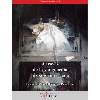 A través de la vanguardia hispanoamericana