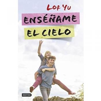 Enséñame el cielo