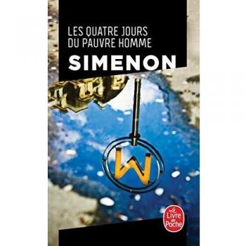 Los Cuatro Días del Hombre Pobre (Ldp Simenon)