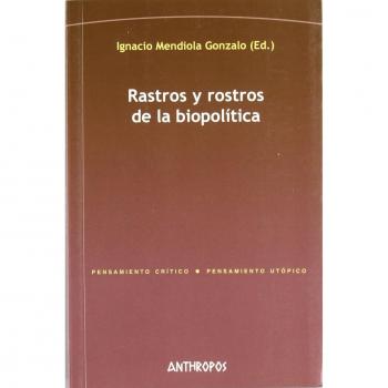 Rastros Y Rostros De La Biopolítica