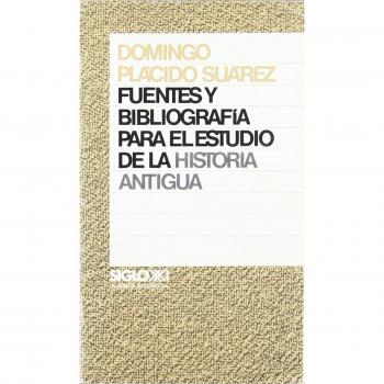 Fuentes y bibliografía para el estudio de la historia antigua