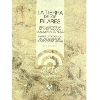 La tierra de los pilares. Sustrato y rocas de construcción monumental en Álava: Mapas litológicos de las iglesias de la Diócesis de Vitoria