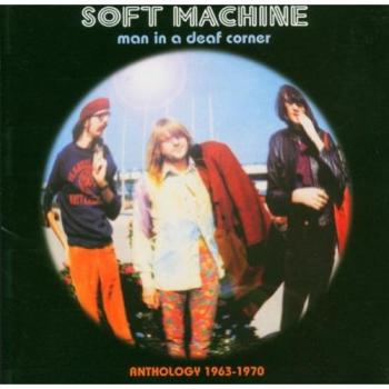 THE SOFT MACHINE MAN IN A DEAF CORNER
