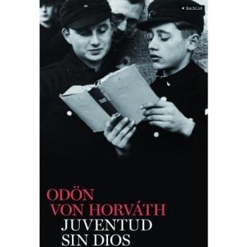 Juventud sin Dios: La novela sobre el origen del mal en la alemania nazi