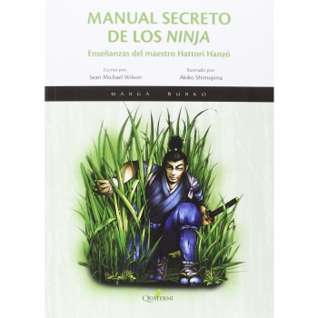 Manual secreto de los ninja. Las enseñanzas del maestro Hattori Hanzo: Las enseñanzas del mastro Hattori Hanzo