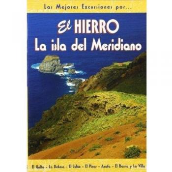 El Hierro. La isla del Meridiano