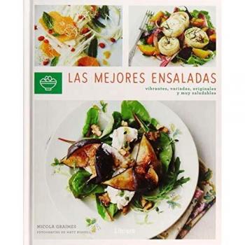 MEJORES ENSALADAS: VIBRANTES, VARIADAS, ORIGINALES Y MUY SALUDABLES