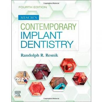 Misch's Contemporary Implant Dentistry, 4th Edition
