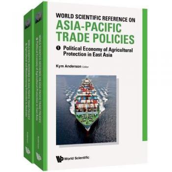 World Scientific Reference on Asia-Pacific Trade Policies