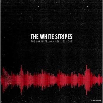 The Complete John Peel Sessions - White Stripes