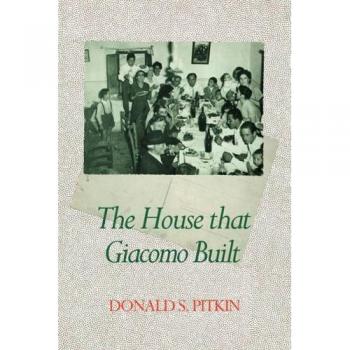 La Casa que Construyó Giacomo: Historia de una Familia Italiana, 1898-1978 - Edición en Rústica
